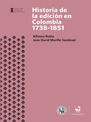 cover image of Historia de la edición en Colombia 1738-1851